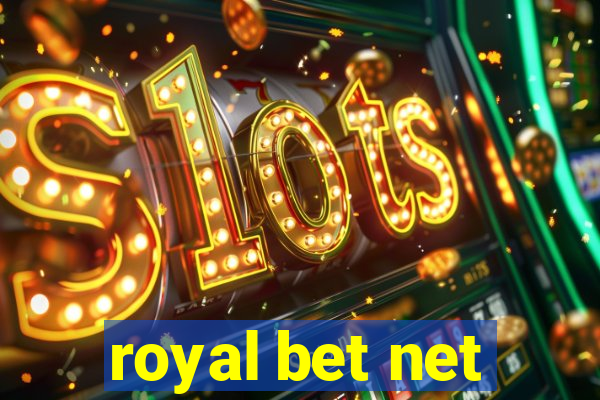 royal bet net